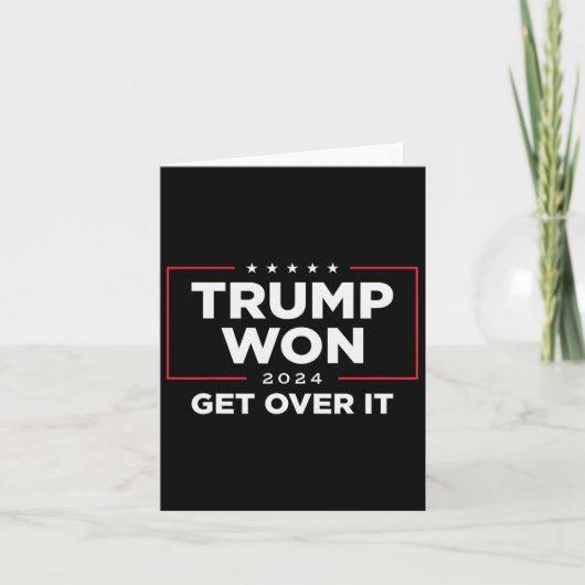 Trump 2024 won Get Over It - Zwart Kaart (Voorkant)