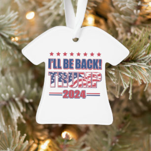 Trump 2024 zal terug zijn ornament
