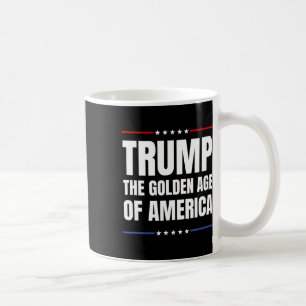 Trump 2025: de Gouden Eeuw van Amerika Koffiemok