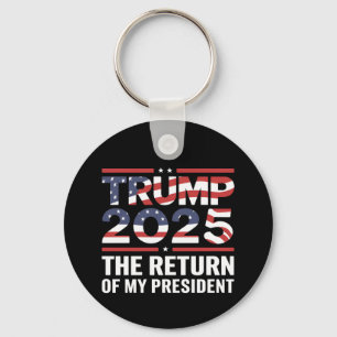 Trump 2025 De terugkeer van mijn President 47th US Sleutelhanger