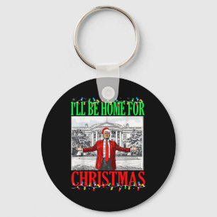 Trump 2025 Ik kom met Kerst thuis Grappig Trump Sleutelhanger