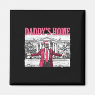 Trump 2025 Neem Amerika Terug Daddys Home Trump Pi Magneet
