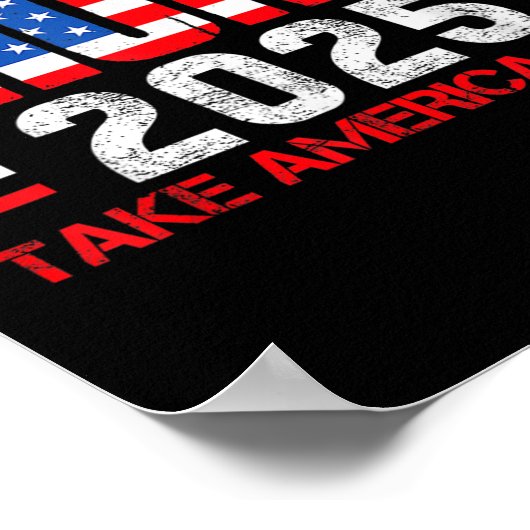 Trump 2025 neemt Amerika Byck 47ste President van  Poster (Hoek)