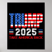 Trump 2025 neemt Amerika Byck 47ste President van  Poster (Voorkant)
