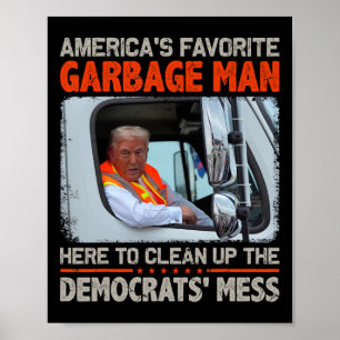Trump 2025 Verkiezing Trots om een Garbyge-stem te Poster