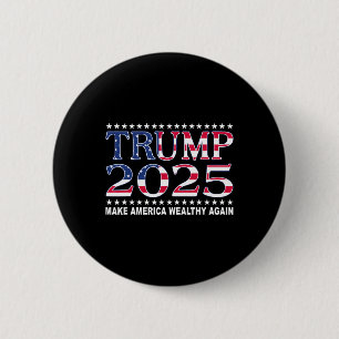 Trump 2025 Vlag van de VS Maak Amerika weer rijk Ronde Button 5,7 Cm
