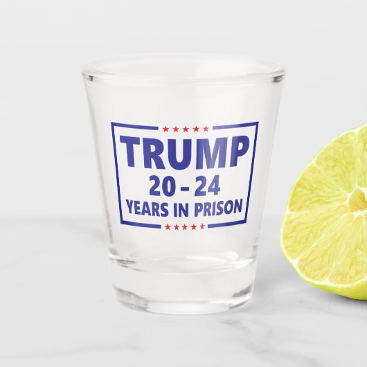 Trump 20 - 24 jaar gevangenisstraf grappig antitru shot glas (Voorkant)