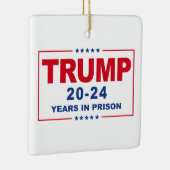 TRUMP 20 - 24 jaar in de gevangenis - Anti-Trump Keramisch Ornament (Rechts)