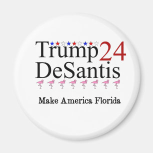 Trump 24 DeSantis Make America Florida Magneet