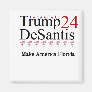 Trump 24 DeSantis Make America Florida Magneet