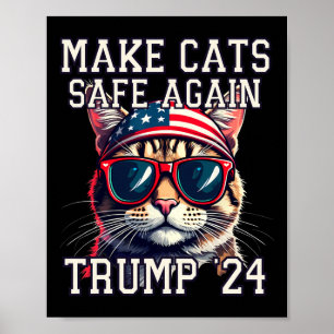 Trump 24 President Debat Meme Make Cats Saf Poster