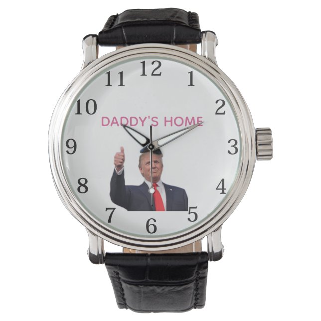 Trump 45-47 Daddy's Home  Horloge (Voorkant)
