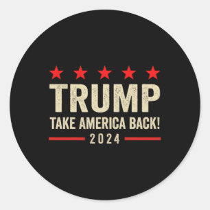 Trump 45 47 (op rug) Neem Amerika terug VS Trump Ronde Sticker