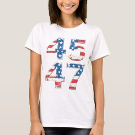 Trump 45 47 Tshirt
