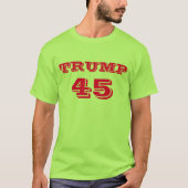 "Trump 45" President Donald J. Trump T-shirt (Voorkant)