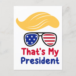 Trump 47 - Dat is mijn President Briefkaart