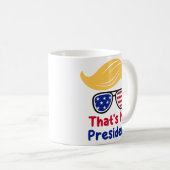 Trump 47 - Dat is mijn President Koffiemok (Voorkant rechts)