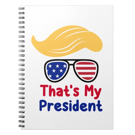 Trump 47 - Dat is mijn president Notitieboek (Voorkant)