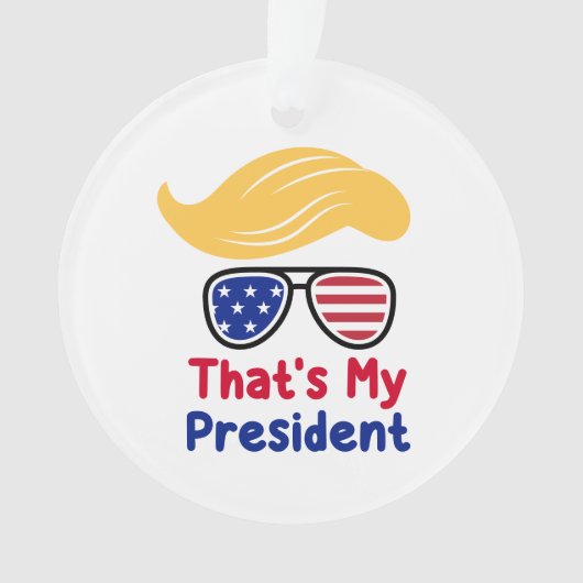 Trump 47 - Dat is mijn President Ornament (voorkant)