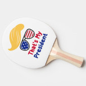 Trump 47 - Dat is mijn President Tafeltennisbatje (Zijkant)