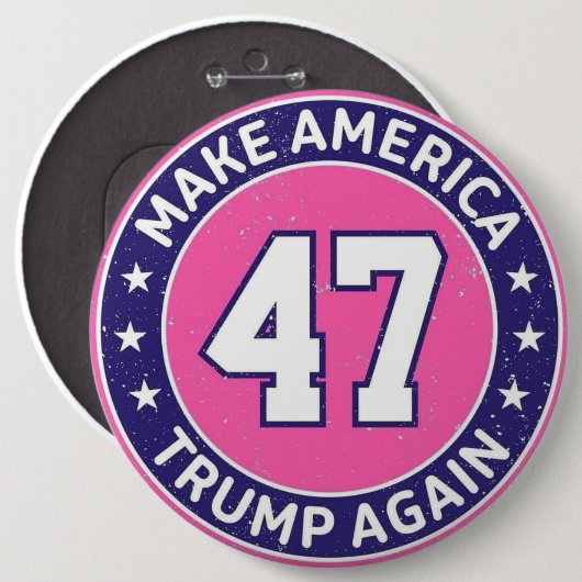 Trump 47 ronde button 6,0 cm (Voorkant /achterkant)