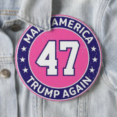 Trump 47 ronde button 6,0 cm (In situ)