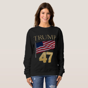 Trump 47 sweatshirt met Amerikaanse vlag 2024