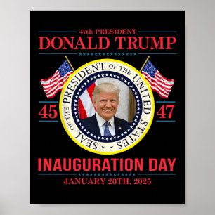 Trump 47e President Inauguratiedag Jan. 20e Me Poster