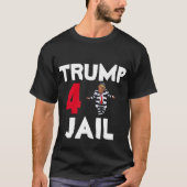 Trump 4 Jail T-Shirt (Voorkant)