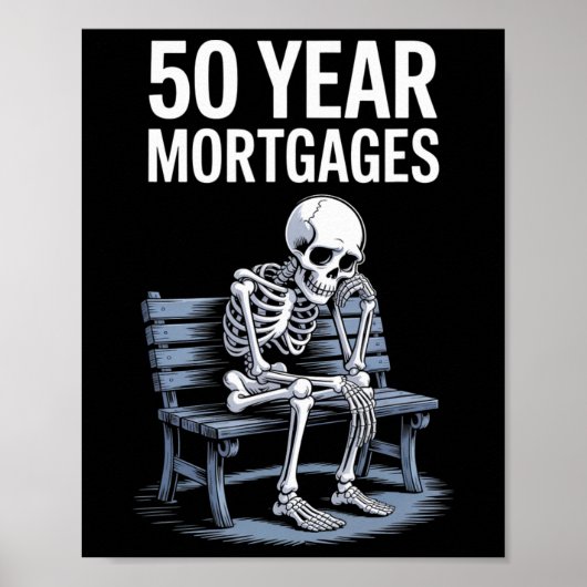 Trump 50 Jaar Hypotheken Grappig Skelet Poster (Voorkant)