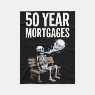 Trump 50 Year Mortgages Funny Skeleton Soul  Fleece Deken