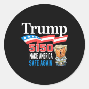 Trump 5150 Maak Amerika weer normaal Grappig Ronde Sticker