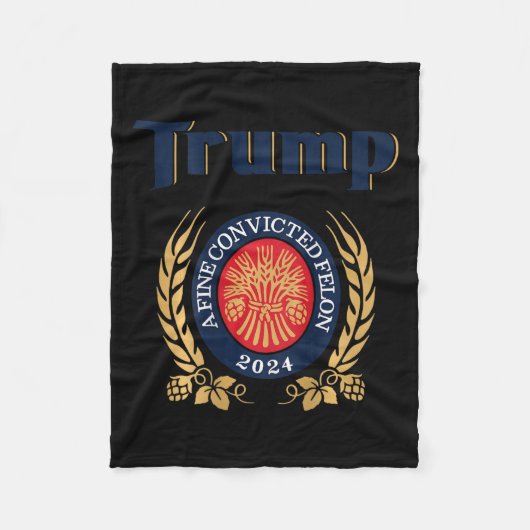 Trump A Fine Convicted Felon 2024 Bier (op de acht Fleece Deken (Voorkant)