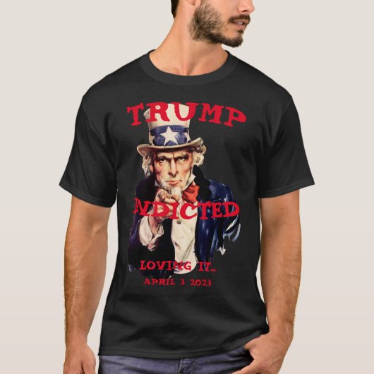 Trump Aangeklaagd Dinsdag 2023 Oom Sam T-shirt (Voorkant)