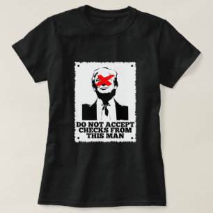 Trump accepteert geen controles t-shirt
