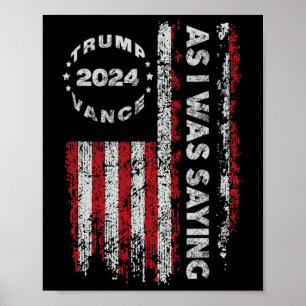 Trump als ik Gezegde Trump begon zijn speech US FL Poster