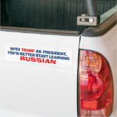 Trump Als President - Leer Russisch Bumpersticker (Op Truck)
