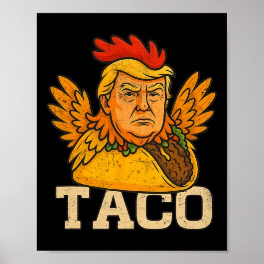 Trump Always Chickens Out Let's Go Taco Funny 3  Poster (Voorkant)