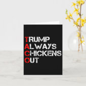 Trump Always Chickens Out Taco Trade Funny Meme 3  Kaart (Gele Bloem)