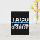 Trump Always Chickens Out Taco Trade Funny Meme  Kaart (Gele Bloem)