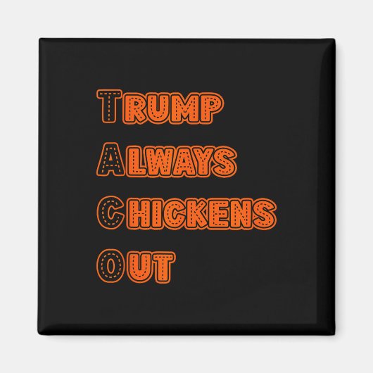 Trump Always Kip Uit Meme Magneet (Voorkant)