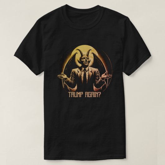 TRUMP ALWEER? T-SHIRT (Design voorkant)