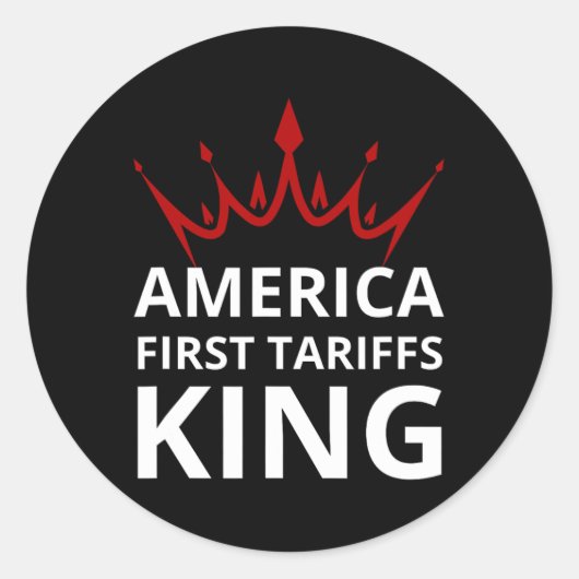 Trump America First Tariffs King Tariffs Work Trum Ronde Sticker (Voorkant)