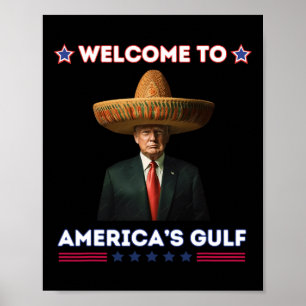 Trump America's Gulf Mexico President Trump Funny Poster
