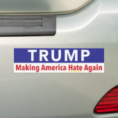 Trump. Amerika weer haat maken. Bumpersticker (Op auto)
