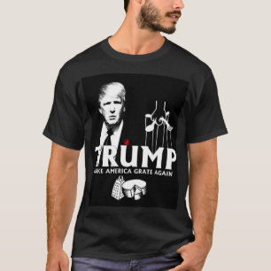 Trump: Amerika weer laten glijden T-shirt