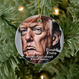 Trump: Amerika's eerste veroordeelde misdadige Pre Keramisch Ornament