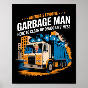 Trump Amerika's favoriete vuilnis Man Trump in Tra Poster