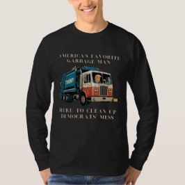 Trump Amerika's favoriete vuilniswagen van het Man T-shirt