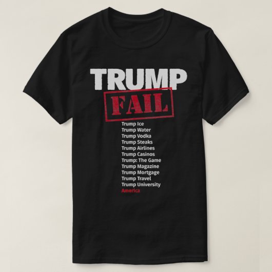 Trump an American failure, Con Man and Fraud T-shirt (Design voorkant)